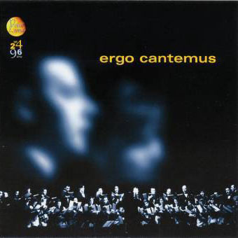 Ergo Cantemus